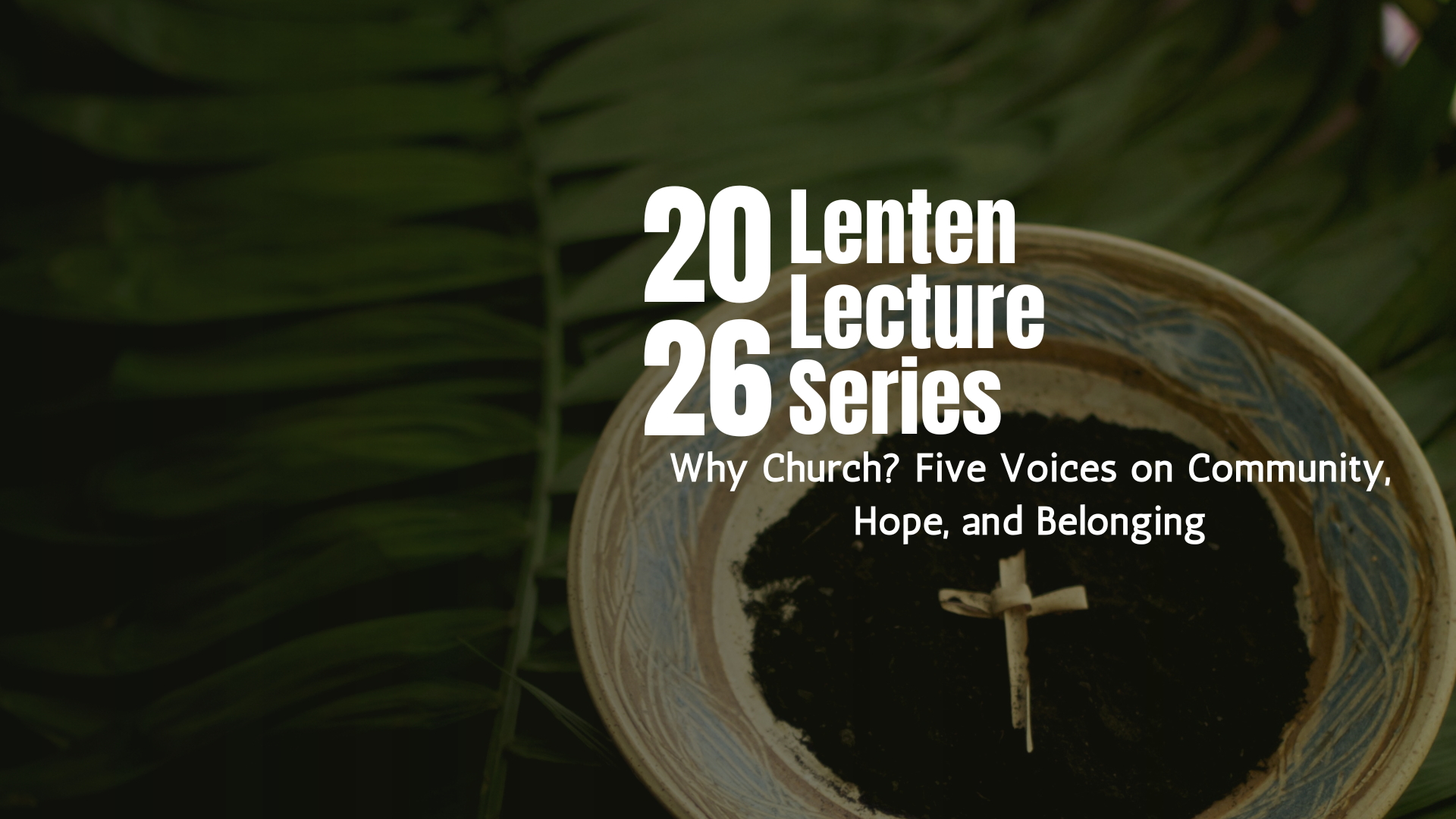 2025 Lenten Lecture Series - Trinity Episcopal Church