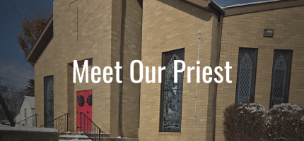 Meet Our Priest