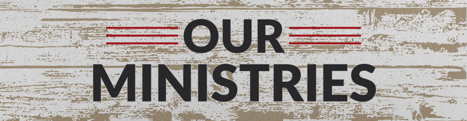 Our Ministries